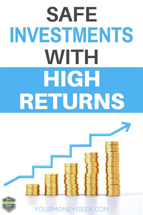 Looking For Safe Investments With High Returns Try This Safe