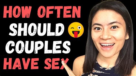 How Often Should Couples Have Sex How Many Times Should Couples Make Love Per Week Sex