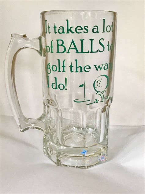 Beer Stein It Takes A Lot Of Balls To Golf The Way I Do Etsy Beer Steins Beer Beer Mugs