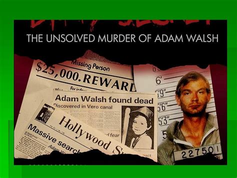 Why Hasnt The Murder Case Of Adam Walsh After More Than Now 40 Years