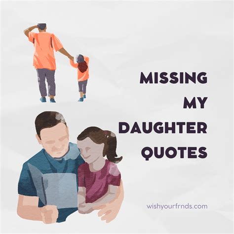 Top 10 Missing My Daughter Quotes Wish Your Friends