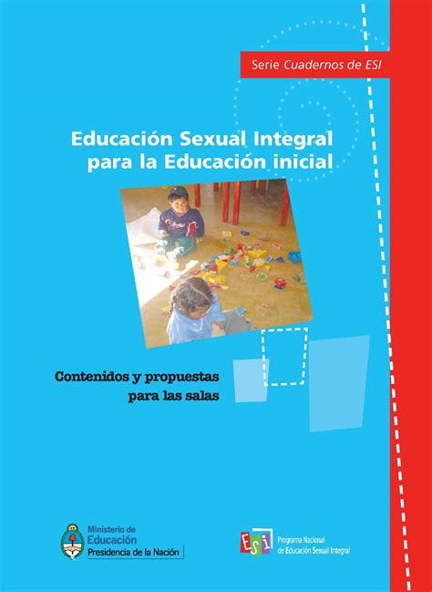 educación sexual integral para la educación inicial contenidos y propuestas para las salas