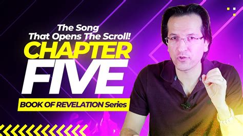 Book Of Revelation Chapter 5 Explained The Song That Opens The Scroll