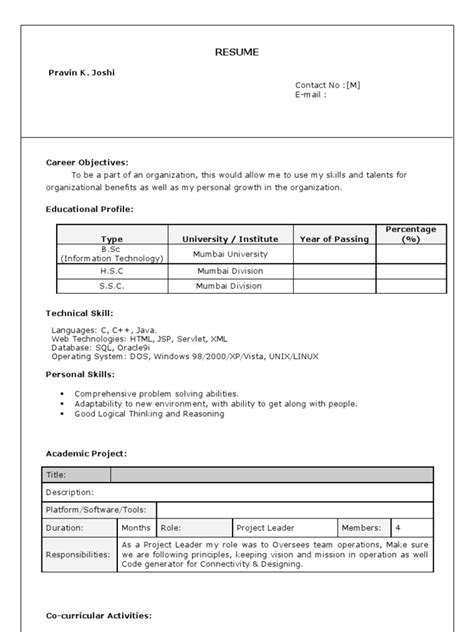 For those with excellent writing skills, these simple resume format for freshers in word file serve as a guideline while others can create a great one by simply filling in relevant details, sans altering the language. Fresher_Resume_Format
