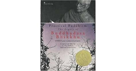 Practical Buddhism The Legacy Of Buddhadasa Bhikkhu By Jess Peter Koffman