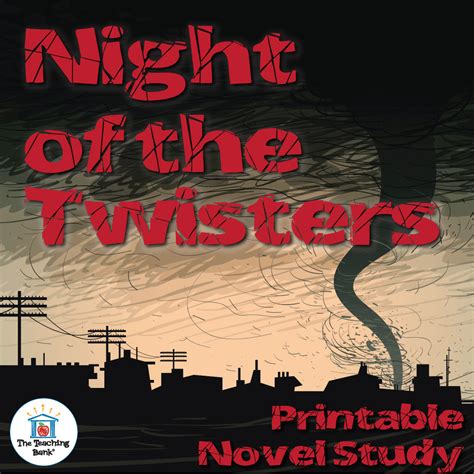 Night Of The Twisters Printable Novel Study The Teaching Bank