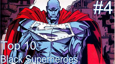 Top 10 Black Superheroes Dc Steel 4 Hero Tv Youtube