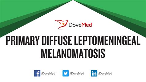 Primary Diffuse Leptomeningeal Melanomatosis