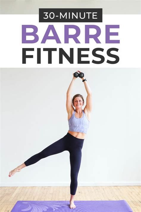 Barre Fitness 30 Minute Power Barre Video Nourish Move Love