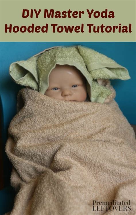 Diy Yoda Hooded Towel Tutorial