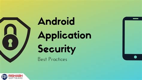 Android App Security Best Practices To Build Secure Application