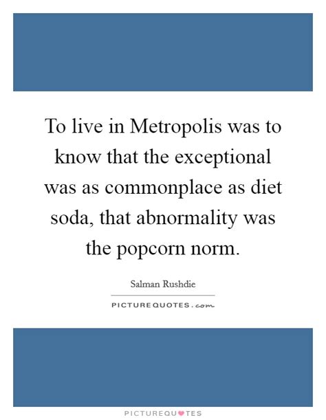 'i see groups that are hot one minute, and next time you see them, they're asking if you.' Soda Quotes | Soda Sayings | Soda Picture Quotes