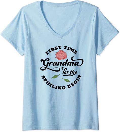 Womens First Time Grandma Let The Spoiling Begin New Grandmother V Neck T Shirt