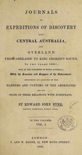 Journals Of Expeditions Of Discovery Into Central Australia And