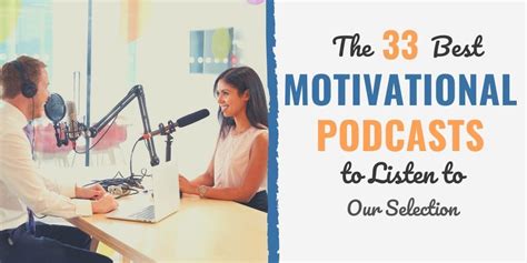 The 33 Best Motivational Podcasts To Listen To In 2021 Motivational