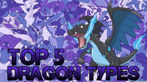Pokemon Top 5 Dragon Types Youtube