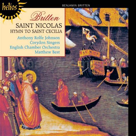Benjamin Britten Saint Nicolas Op 42 And Hymn To St Cecilia Op 27