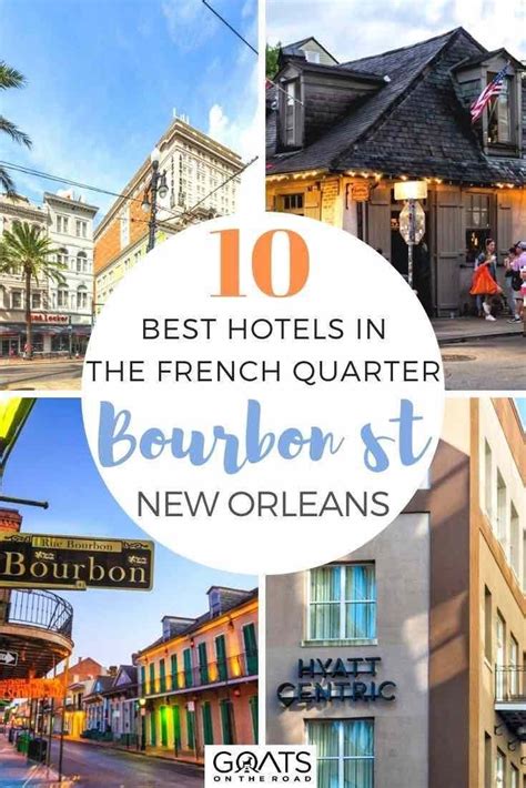 10 Best Hotels On Bourbon Street New Orleans Artofit