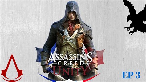 Assassin S Creed Unity Gameplay Walkthrough Ita Ep Youtube