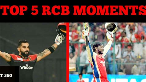 Top 5 Rcb Moments Vk Cricket 360 Channel Youtube