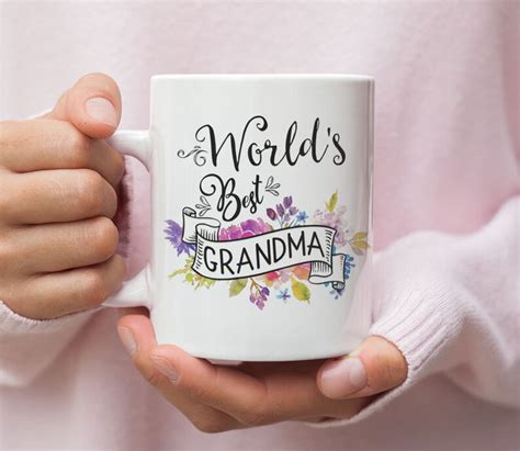 Worlds Best Grandma Mug Worlds Best Grandma T Etsy