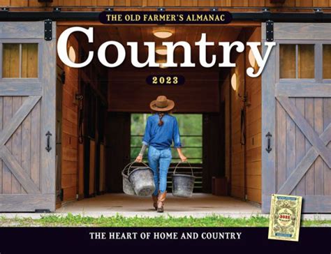 The 2023 Old Farmers Almanac Country Calendar By Old Farmers Almanac