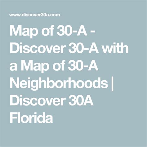 Map Of 30 A Discover 30 A With A Map Of 30 A Neighborhoods Discover
