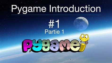 1 Pygame Introduction Partie 1 Youtube