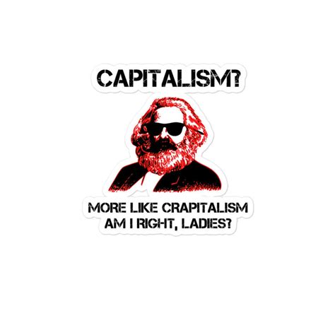 Funny Anti Capitalism Communist Sticker Karl Marx Meme Quote Etsy