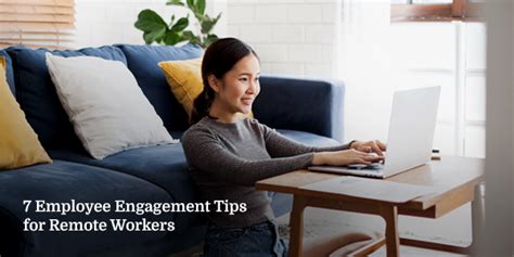 7 Employee Engagement Tips For Remote Workers Blog