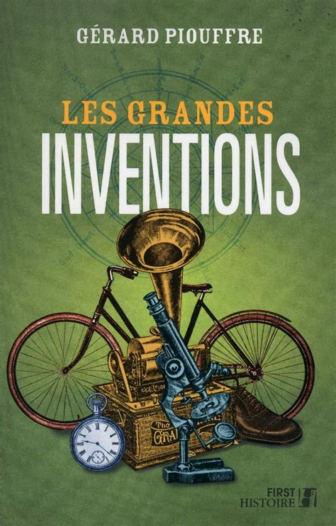 France 5 Les Livres De Gérard Collard - Les 5 meilleurs livres sur l'histoire des inventions - 5livres.fr