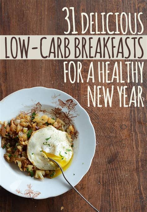 31 Delicious Low Carb Breakfasts For A Healthy New Year Healthy