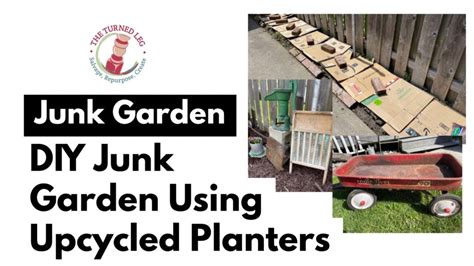 Junk Garden Diy Junk Garden Using Upcycled Planters Youtube