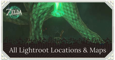 All 120 Lightroot Locations And Maps Zelda Tears Of The Kingdom