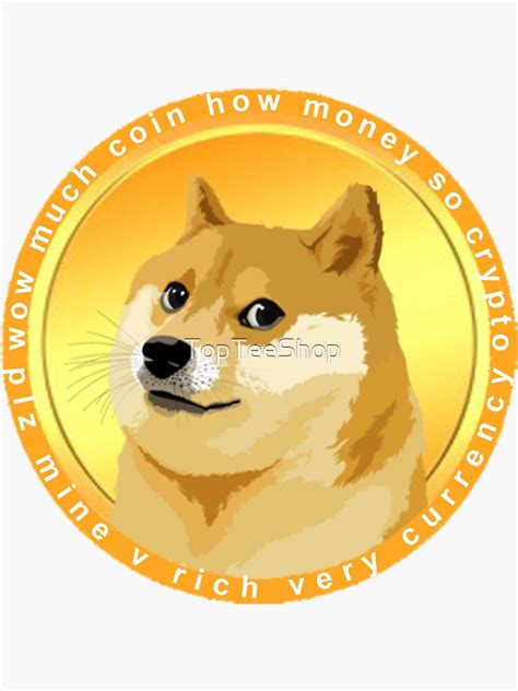 Dogecoin Funny Dog Meme Coin Crypto Currency Doge Sticker By