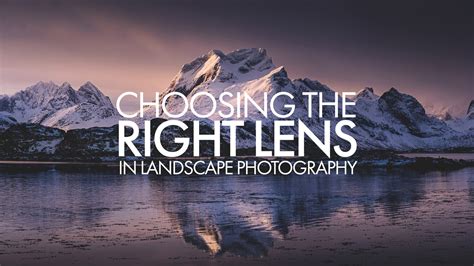 Choosing The Right Lens In Landscape Photography — Andy Mumford Photography