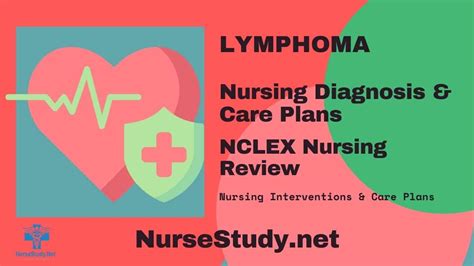 Lymphoma Nursing Diagnosis And Nursing Care Plan Hodgkin