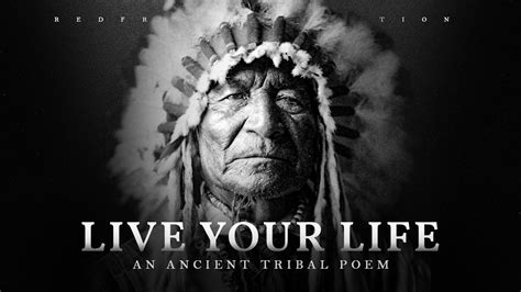 So Live Your Life Chief Tecumseh A Native American Poem