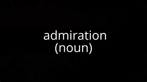 Admiration Noun Youtube