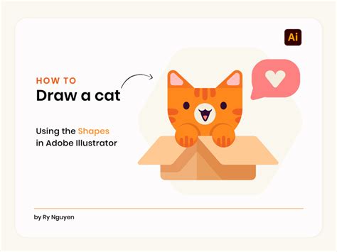 How To Draw A Cat In Illustrator By Ry Nguyen On Dribbble