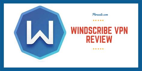 Windscribe Vpn Review Free Plan Reviews How To Plan