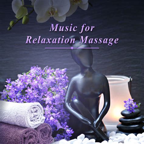 Music For Relaxation Massage Relaxing Music Best Melodies For Spa Treatments Pure Sounds Of