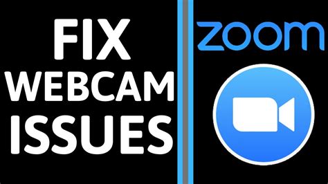 How To Fix Webcam Issues In Zoom Troubleshoot Web Camera Not Working