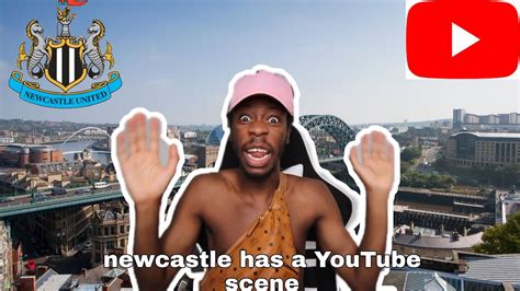 Newcastle Has A Youtube Scene Youtube