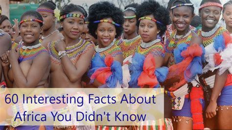 60 Interesting Facts About Africa You Didnt Know