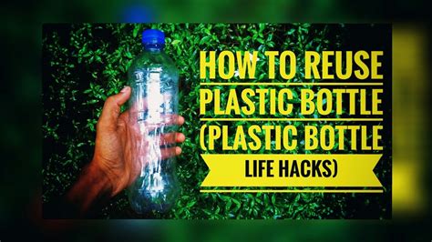 How To Reuse Plastic Bottles Plastic Bottles Life Hackscraftroom