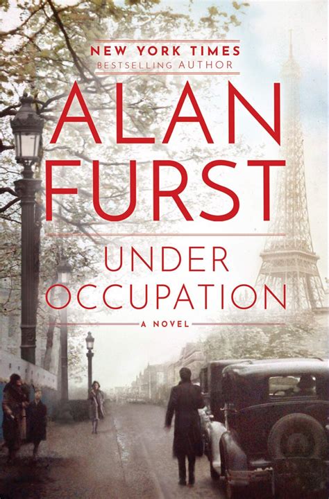 Novel Under Occupation By Alan Furst Christopher East