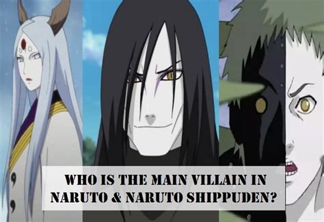 Who Is The Main Villain In Naruto And Naruto Shippuden Otakusnotes