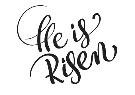 He Is Risen Text Isolated On White Background Calligraphy And