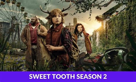 Sweet Tooth Season Release Date Cast Plot Trailer More